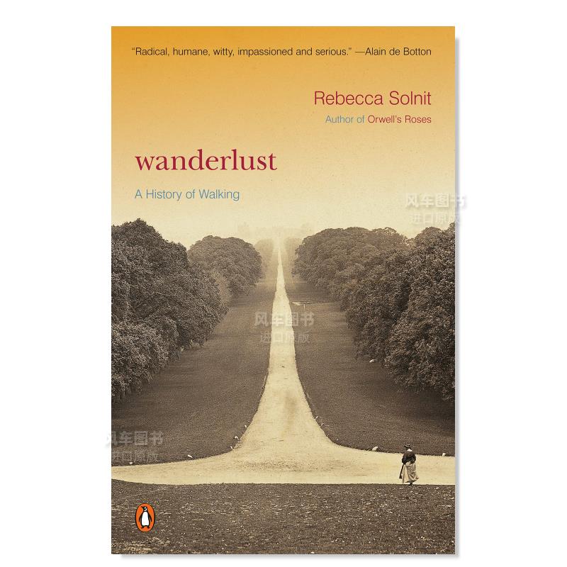 【预售】漫游：行走历史 Wanderlust：A History of Walking原版图书外版进口书籍英文社会科学Rebecca Solnit