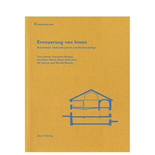 【预售】内部翻新：实验室 4 Erneuerung von Innen: Laboratorium 4: German Text英文进口原版建筑设计图书 Tina Unruh Quart P