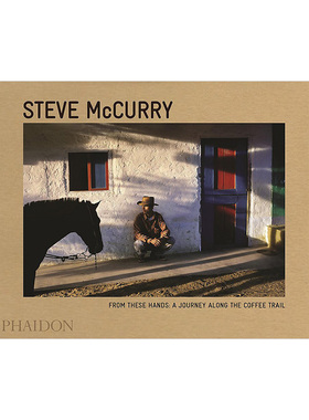 【现货】 Steve McCurry: From These Hands，史蒂芬·麦凯瑞：来自这些人的手 英文原版图书籍进口正版 摄影