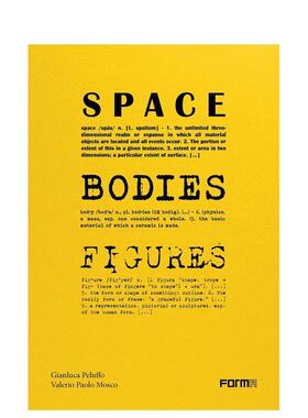 【预售】空间、身体、形象：佩卢福与伙伴事务所 Space， Bodies， Figures.:Peluffo & Partners 英文进口原版建筑设计图书Valer