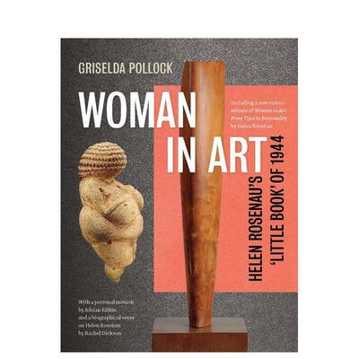 【预售】Woman in Art: Helen Rosenau's 'Little Book' of 1944海伦·罗森瑙1944 年小书：艺术中的女性 英文进口原版艺术画册画