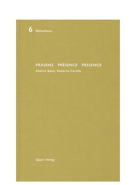 【预售】在场：德 / 英双语版 Prasenz Presence Presence， 英文进口原版建筑设计图书Heinz Wirz