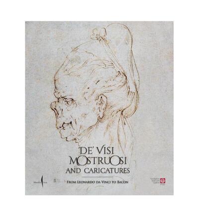 【预售】De’visi mostruosi 可怕的面孔：从达芬奇到培根的漫画 英文原版图书籍进口正版 Pietro Cesare Marani 艺术美术画册