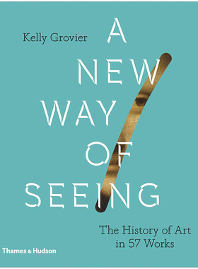 【现货】【T&H】A New Way of Seeing新的观看方式 从57件作品看艺术史英文原版艺术入门