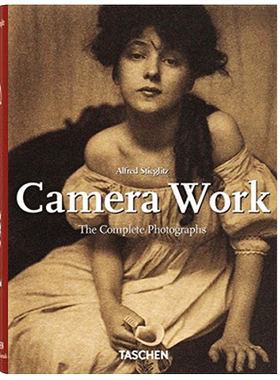 【现货】[TASCHEN 出版]Alfred Stieglitz. Camera Work 阿尔佛雷德.斯蒂格利茨 摄影作品集 英文原版图书籍进口正版 Pam Roberts