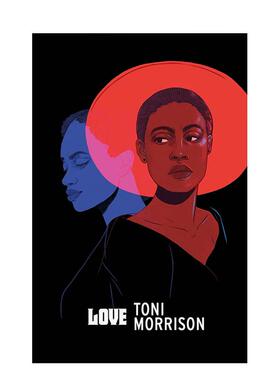 【预售】【复古经典美国哥特小说】爱 诺贝尔文学奖得主托妮?莫里森杰作 Love 英文进口原版文学小说外文图书Toni Morrison