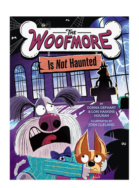 【预售】伍夫摩尔不闹鬼 Woofmore Is Not Haunted (the Woofmore #2) 英文进口原版儿童绘本图书Donna Gephart