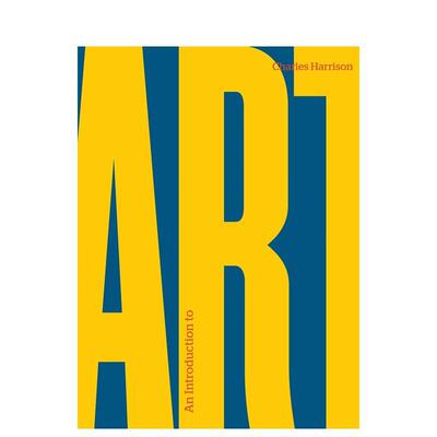 【预售】An Introduction to Art艺术概论 英文进口原版版艺术画册画集外文图书 Charles Harrison正版