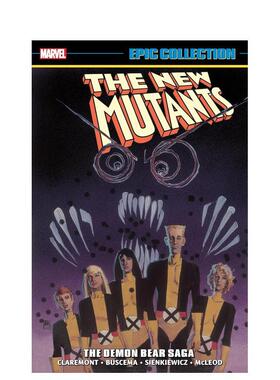 【预售】新变种人史诗系列：恶魔熊传奇 [新印刷 2] NEW MUTANTS EPIC COLLECTION  英文漫画 外文进口原版图书籍Marvel