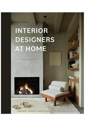 【预售】设计家的私宅美学 Interior Designers at Home英文进口原版室内设计装饰图书 个性化居住美学Stephen Crafti