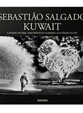 【现货】[TASCHEN出版]Sebastiao Salgado. Kuwait. A Desert on Fire 萨尔加多科威特：战火中的荒漠 英文原版 摄影作品集