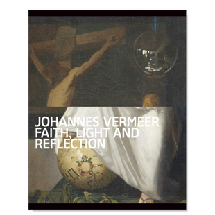 【预售】约翰内斯·维米尔：信仰、光线和反射 Johannes Vermeer - Faith, Light and Reflection英文外国美术15至18世纪Gregor J