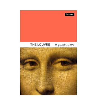 Laurence Guide 艺术画册画集图书Dominique 英文进口原版 Réaulx 预售 卢浮宫:官方游览指南 Louvre The Font Official