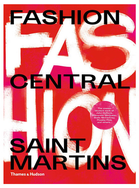 【现货】Fashion Central Saint Martins 伦敦中央圣马丁学院历史服装设计英文原版英文原版图书籍进口正版