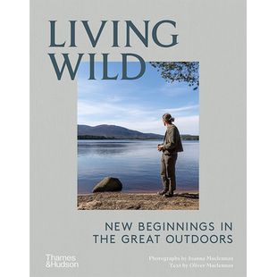 【现货】New Beginnings in the Great Outdoors，野外生活： Joanna Maclennan,Oliver Maclennan 生活综合 Thames & Hudson