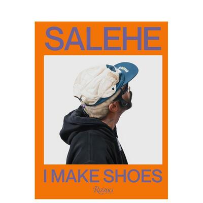 【预售】萨利赫·本布里：球鞋设计大师 Salehe Bembury: I Make Shoes 英文进口原版时尚设计图书 联名款Salehe Bembury