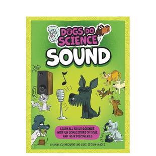 Science Sound英文青少年读物进口原版 12岁Anna 狗狗做科学：声音Dogs 儿童图书9 Claybourne 现货
