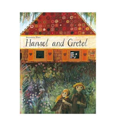 【预售】【Bernadette Watts】汉塞尔与格蕾特Hansel and Gretel英文儿童图书籍进口原版NorthSouth Books3-6岁
