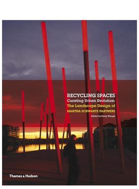 【现货】【T&H】RecyclingSpaces:CuratingUrbanEvolution回收空间建筑设计英文进口原版图书籍进口正版Emily Waugh