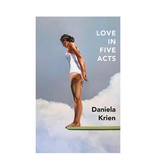 Acts 外文图书籍 五幕之爱 Krien 文学小说Daniela 英文进口原版 Five Love 预售