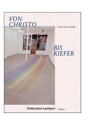【预售】从克里斯托到基弗：兰伯特收藏/阿维尼翁 From Christo to Kiefer 英文进口原版艺术画册画集正版图书 Kunstmuseum Pablo