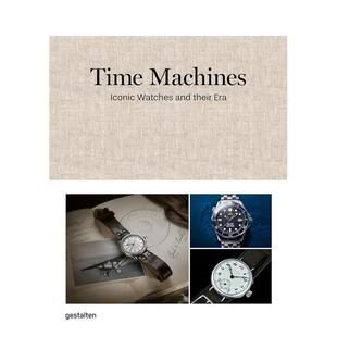 Watches 预售 Machines and 英文进口原版 腕表及其时代 Era 时迹：经典 珠宝首饰图书gestalten外文 Time their Iconic