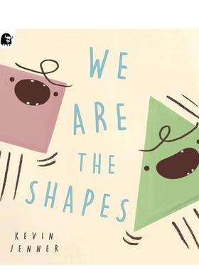 【预售】我们的形状We Are the Shapes英文进口原版儿童趣味图书Kevin Jenner3-6岁