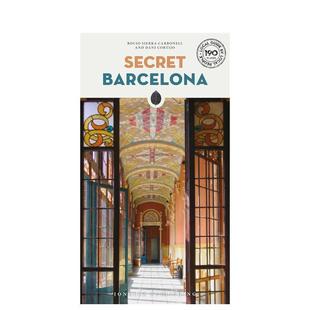 Rocio Carbonell外文 Secret 旅行图书Dani Cortijo 英文进口原版 隐秘指南：巴塞罗那 Barcelona Sierra 现货