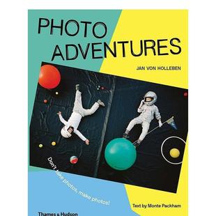 Adventures and Holleben 英文进口原版 现货 摄影冒险Photo 儿童图书6 take Don’t von photos 9岁艺术启蒙Jan make