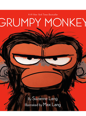 【现货】Grumpy Monkey 脾气暴躁的猴子 英文原版图书籍进口正版 精装儿童绘本 孩子脾气情绪控制童书Suzanne Lang Max Lang