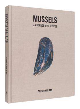 【现货】贻贝 荷兰米其林星级名厨Sergio Herman Mussels英文进口原版餐饮美食图书Sergio Herman