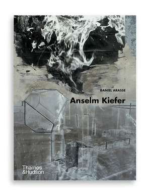 【预售】Anselm Kiefer 当代艺术家安塞姆·基佛 英文原版图书籍正版 Daniel Arasse 艺术美术画册画集 Thames & Hudson