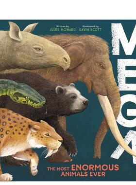 【现货】MEGA：史上巨物科普图鉴MEGA : The Most Enormous Animals Ever英文进口原版儿童绘本图书Jules Howard百科
