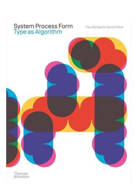 【预售】 MuirMcNeil字体系统：作为算法的字体System Process Form:Type as Algorithm 原版英文设计作品外文图书