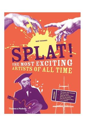【现货】长条木板!：有史以来最令人激动的艺术家Splat!: The Most Exciting Artists of All Time?英文进口原版儿童图书3-6岁艺术