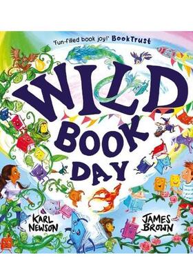 【预售】疯狂读书日Wild Book Day英文进口原版图书儿童绘本Karl Newson  James Brown3-6岁
