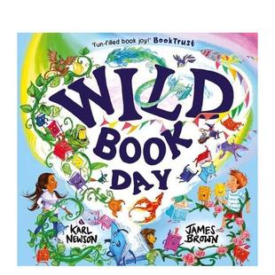 Book Day英文进口原版 Brown3 预售 6岁 James 疯狂读书日Wild Newson 图书儿童绘本Karl