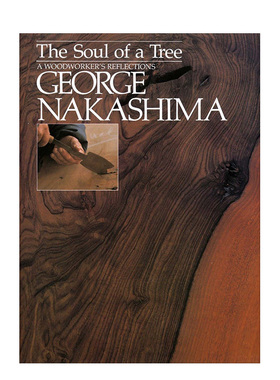 【预售】The Soul of a Tree: A Master Woodworkers Reflections,一棵树的灵魂：一位木匠大师的思考 英文进口原版图书
