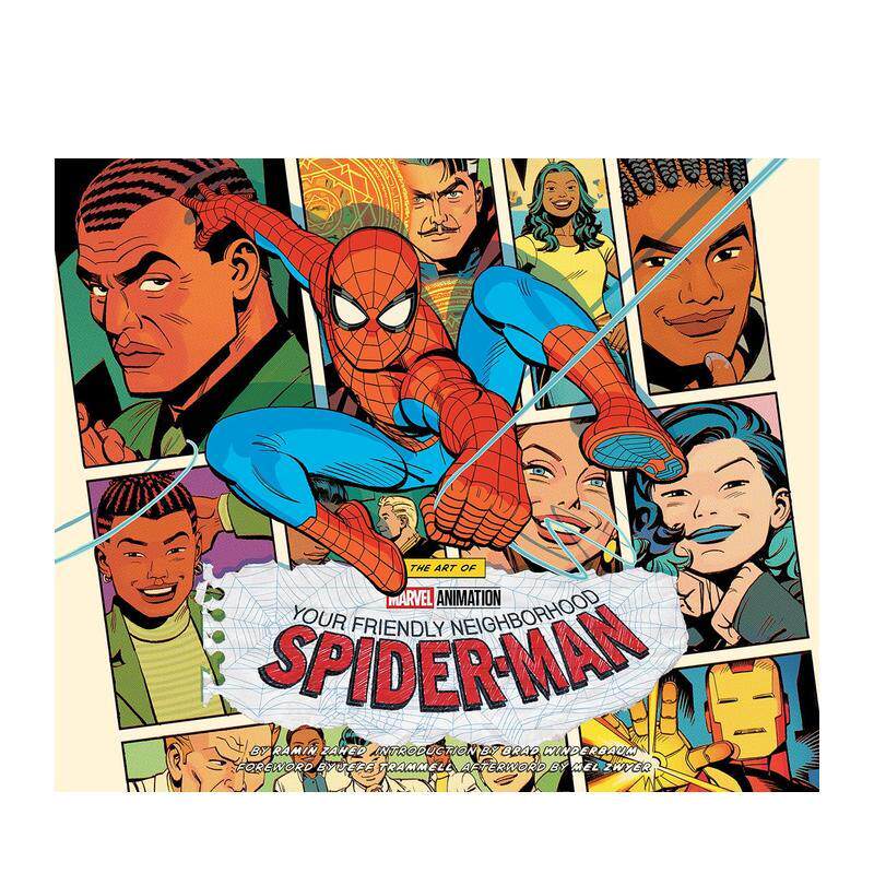 【预售】你的好邻居蜘蛛侠 艺术设定集The Art of Marvel Animation's Your Neighborhood Spider-Man英文进口原版影视电影图书Ra