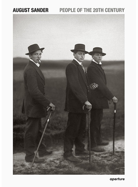 【现货】August Sander: People of the 20th Century 奥古斯特·桑德：英文原版图书籍进口正版 August Sander摄影师专辑