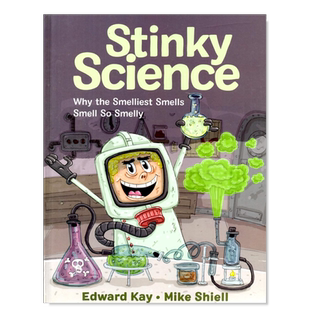 【现货】臭科学 Stinky Science:现货y the Smelliest Smells Smell So Smelly 英文原版气味科普儿童英语分级阅读 蓝思阅读1150L