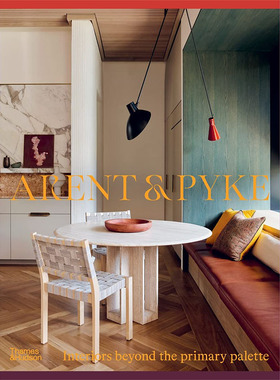 【现货】Arent & Pyke: Interiors Beyond the Primary Palette，Arent & Pyke: 超越初级调色板 英文原版图书籍进口正版