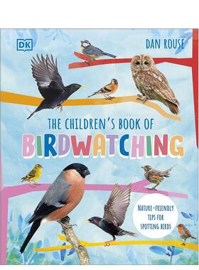 【预售】儿童鸟类大观The Children’s Book of Birdwatching英文进口原版儿童绘本图书Dan Rouse百科