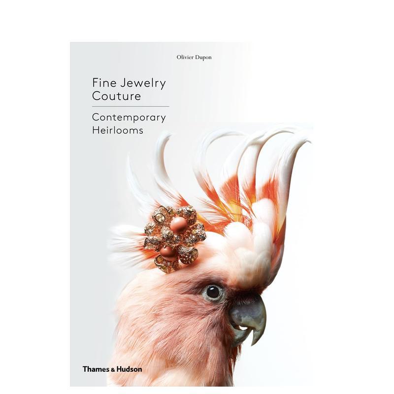 【预售】【T&H】Fine Jewelry Couture: Contemporary Heirlooms,精美珠宝定制 英文原版珠宝首饰设计英文原版图书籍进口正版