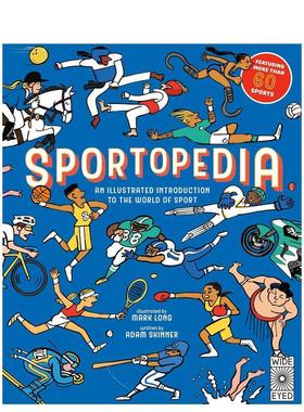 【预售】运动大百科：探索全球50+种体育运动 Sporedia 英文进口原版儿童绘本图书 冷门知识全面解读Wide Eyed Editions外文