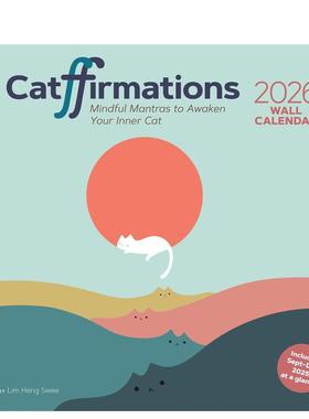 【预售】喵言喵语2026年挂历 Catffirmations 2026 Wall Calendar 英文原版日历 文创送礼Lim Heng Swee