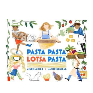 儿童绘本图书6 预售 Lotsa 9岁 Mavisu 意大利面Pasta Lucido 许许多多 Demirag Pasta 人际关系Aimee Pasta英文进口原版