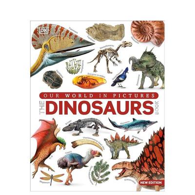 【预售】我们的图片世界 恐龙书【DK Our World in Pictures】Our World in Pictures The Dinosaur Book英文进口原版儿童绘本图书