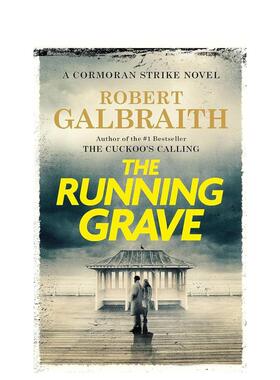 【现货】奔跑的坟墓The Running Grave英文文学小说 原版图书进口外版书籍Robert Galbraith Little, brown and company
