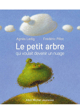 【现货】法文原版 想变成云的小树 Le petit arbre qui voulait devenir un nuage 法文漫画 正版进口图书画册